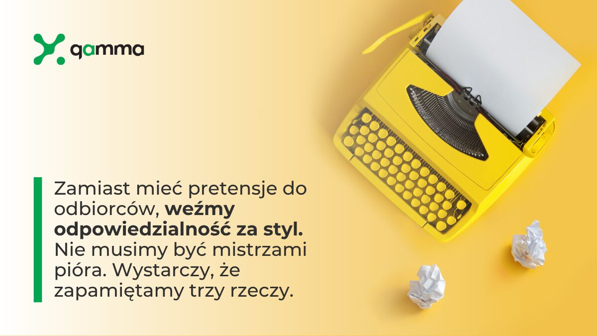 Gamma - HR napisał, nikt nie przeczytał. Jak pisać efektywnie i osiągać zamierzone cele?