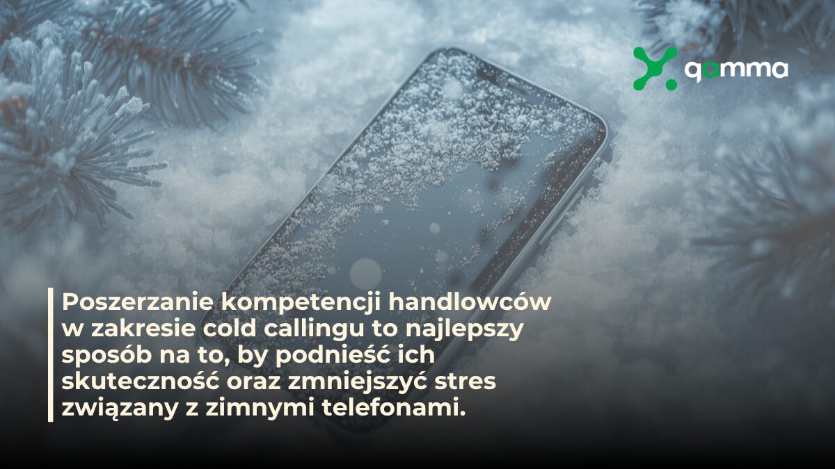 Gamma - Jak pokonać problemy z cold callingiem i zwiększyć skuteczność