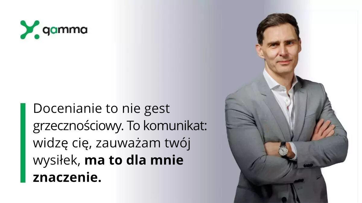 Gamma - Gamma Insights - Odcinek 5 - Trudna sztuka doceniania – co można tu zrobić dobrze, a co źle?
