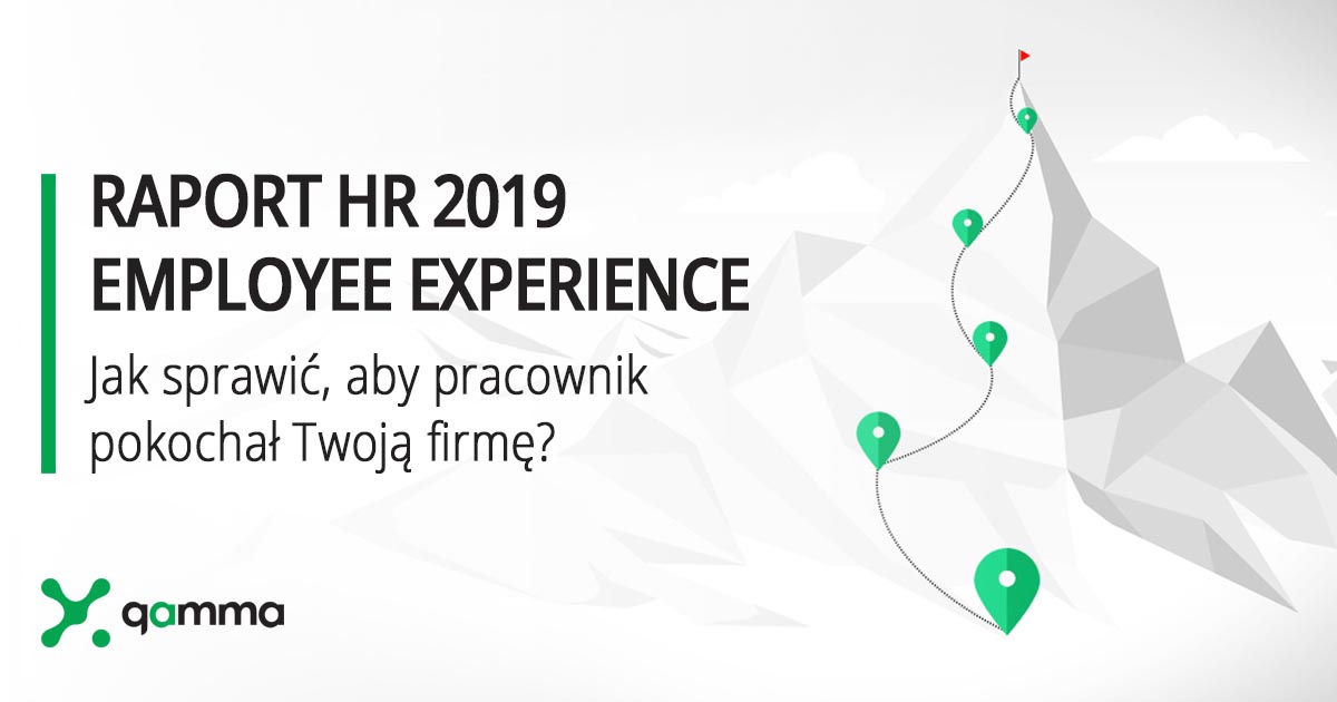 zdjęcie - Raport HR 2019 Employee Experience – jak sprawić, aby pracownik pokochał Twoją firmę?