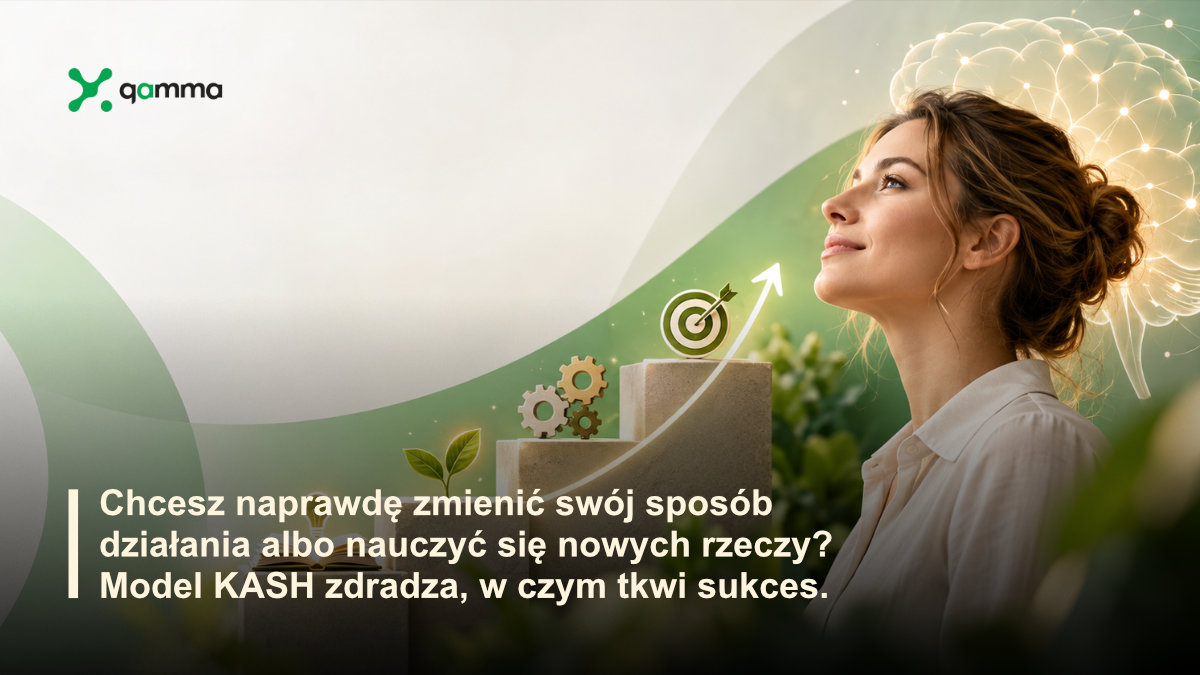Gamma - Model KASH: co to jest i jak może pomóc w nauce?