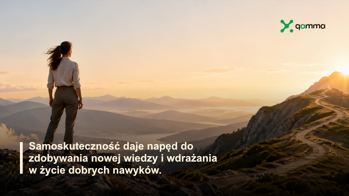Gamma - Samoskuteczność: co to jest i dlaczego jest ważna?